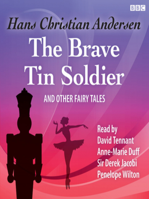 Title details for The Brave Tin Soldier & Other Fairy Tales by Hans Christian Andersen - Wait list